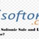Is Softonic Safe